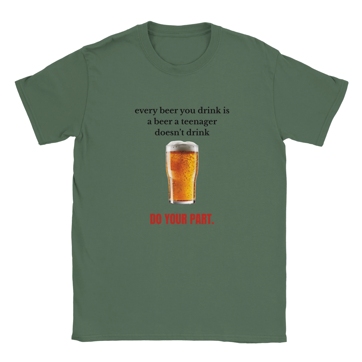 Mörkgrön t-shirt med ölglas och texten ”DO YOUR PART.”
