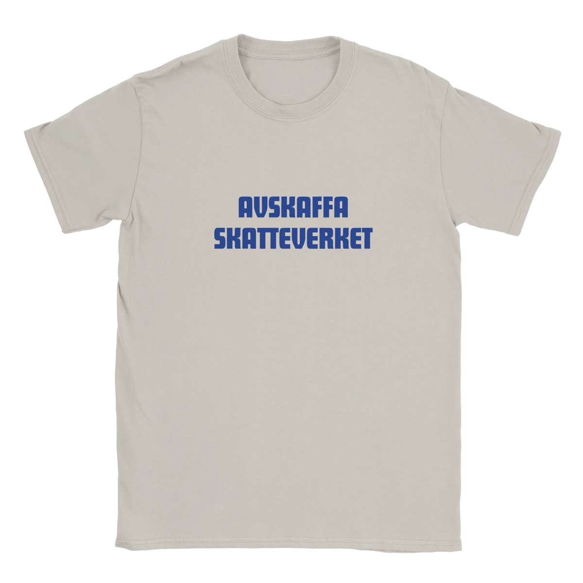 Ljusgrå t-shirt med blått tryck "AVSKAFFA SKATTEVERKET".