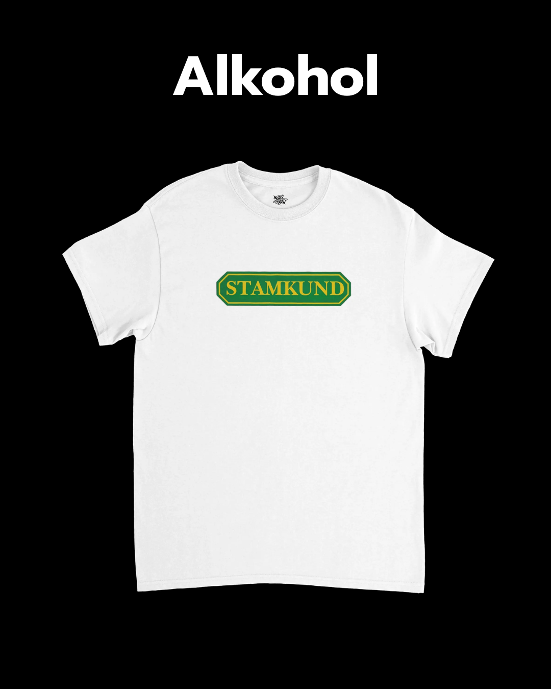 En bild av en rolig vit t-shirt med motivet "stamkund", en satirisk bild av systembolagets logotyp.