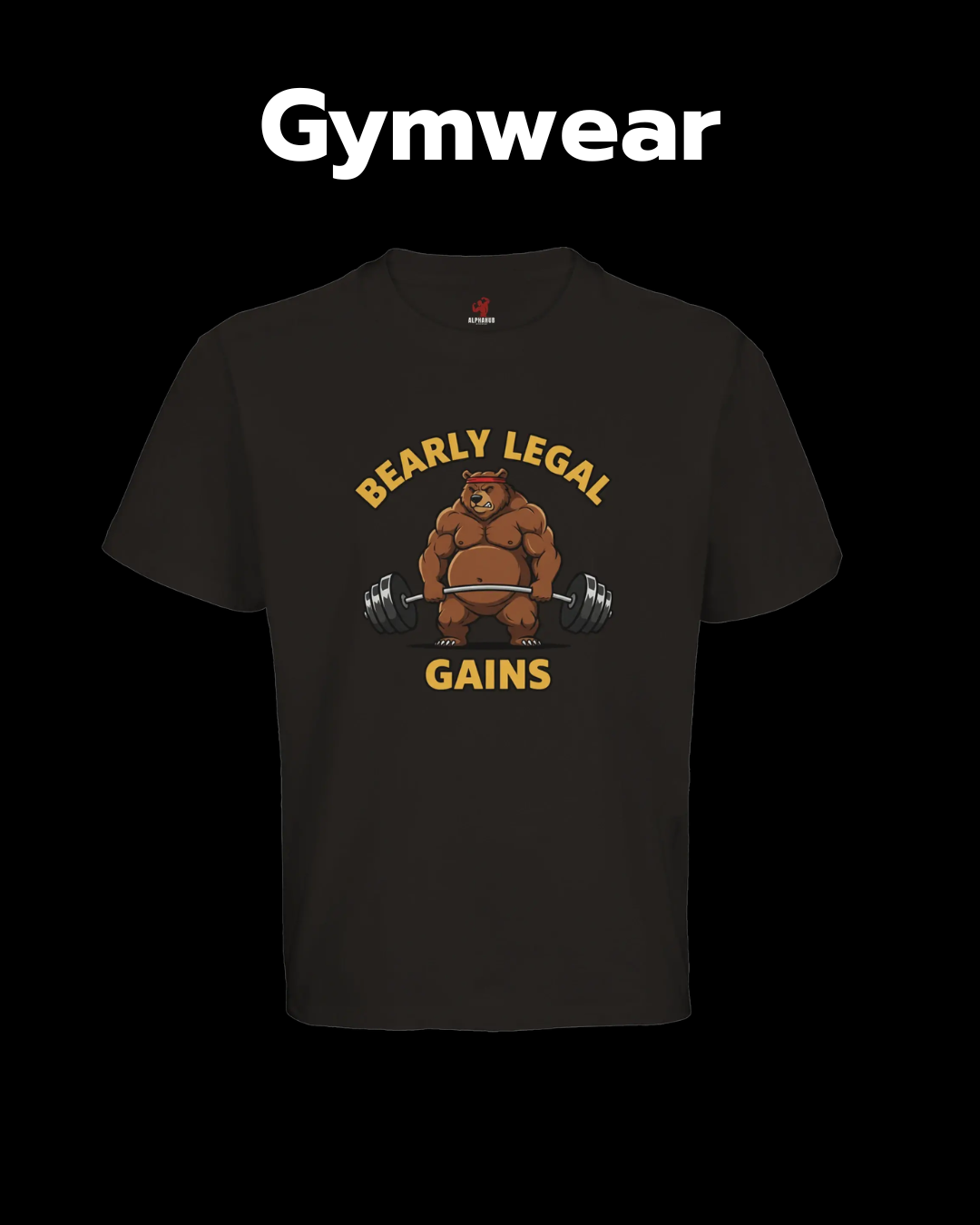 En oversize, rolig gymtröja med motivet "bearly legal gainz".