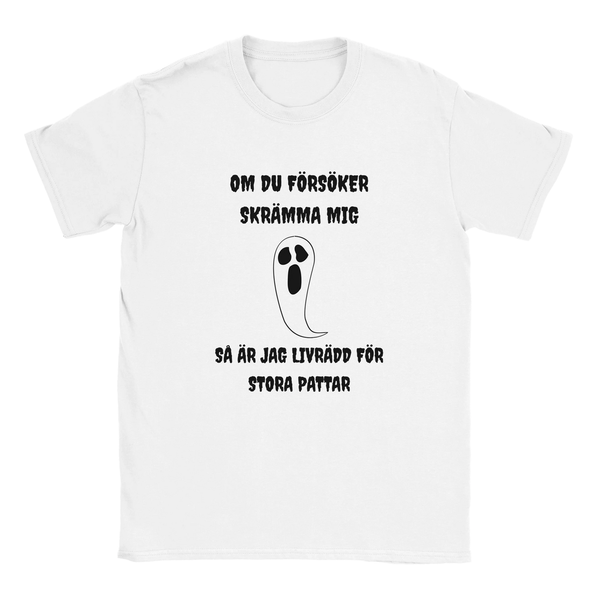 Vit t-shirt med spöktryck och texten ”Om du försöker skrämma mig”