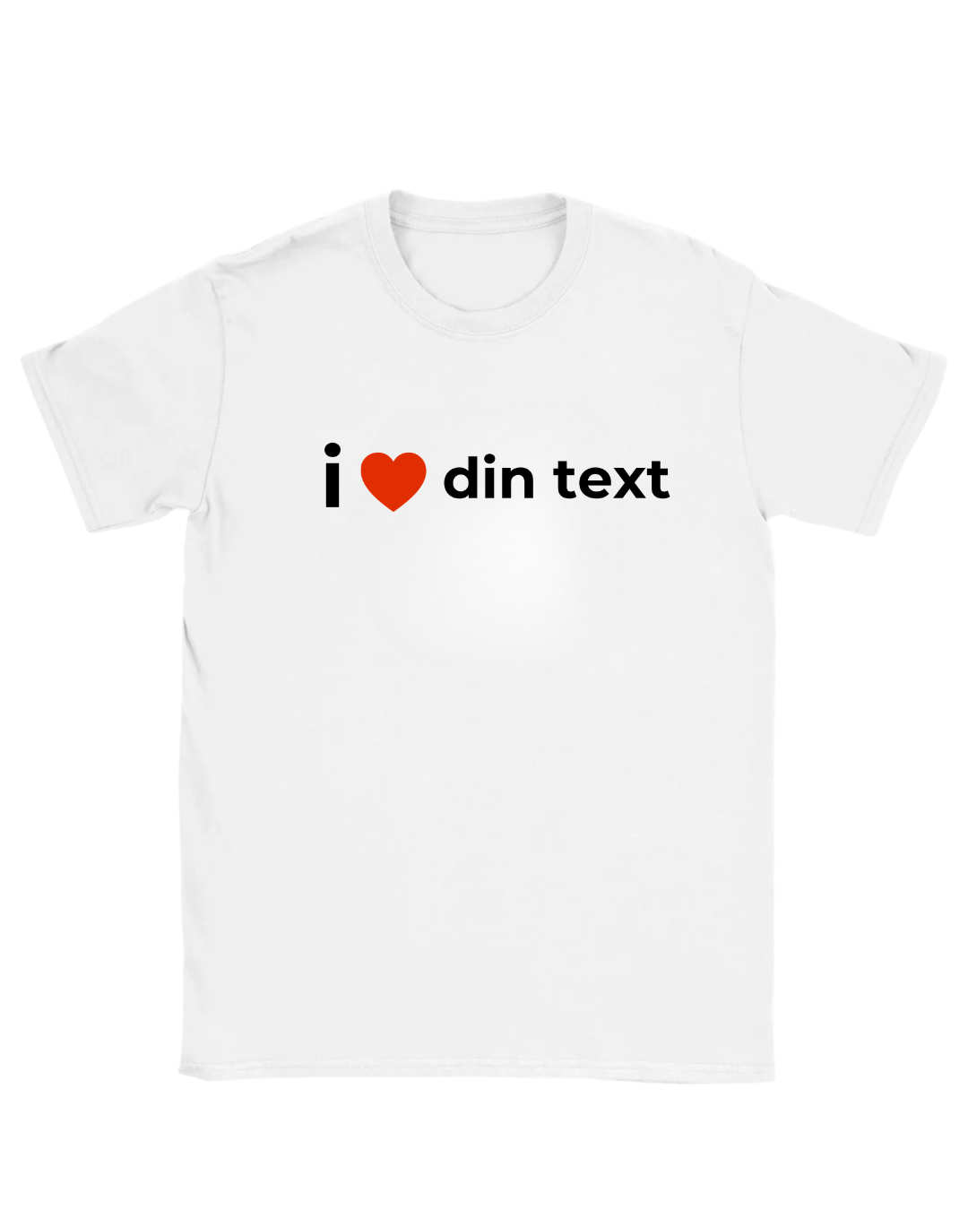 T-shirt with your own text - i love ...